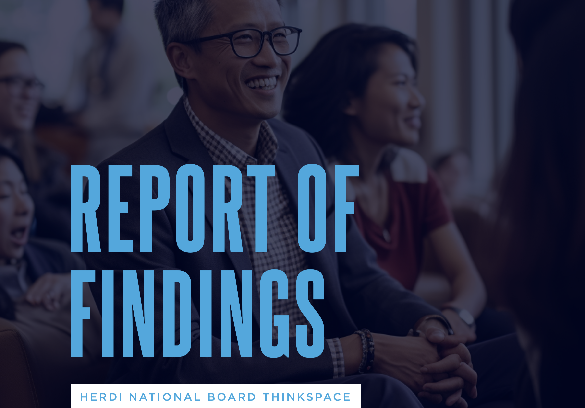 Report of Findings: HERDI National Board Research